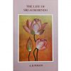 The Life of Sri Aurobindo